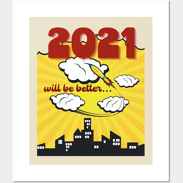 2021 will be better Wall Art by Jane Winter